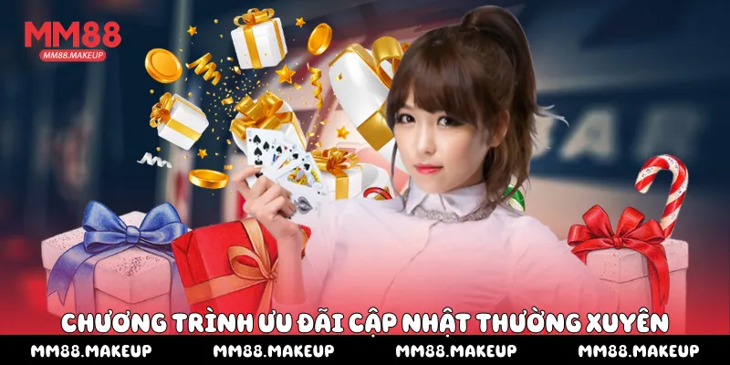 Chương trình ưu đãi cập nhật thường xuyên