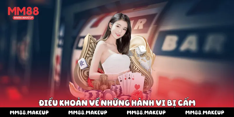 Điều khoản về những hành vi bị cấm