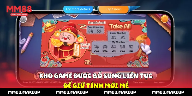 Kho game được bổ sung liên tục để giữ tính mới mẻ